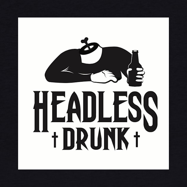 headless drunk by nozzie